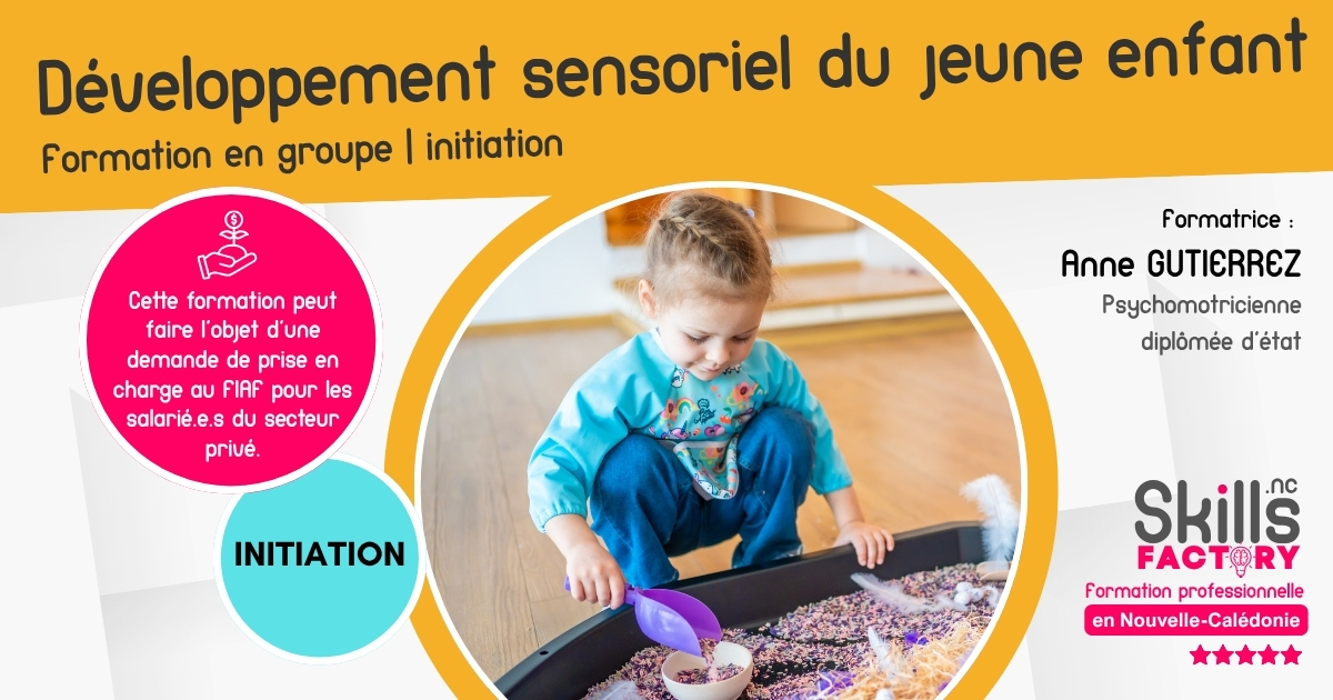 Développement sensoriel du jeune enfant – initiation – intra