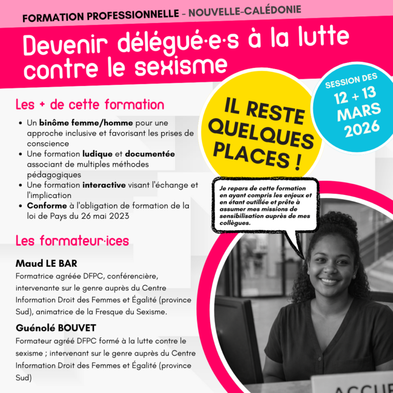 Formation initiale des délégué·e·s à la lutte contre le sexisme en Nouvelle-Calédonie – inscrivez-vous.