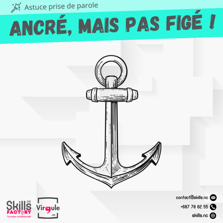 Ancré·e oui ! Mais pas figé·e !