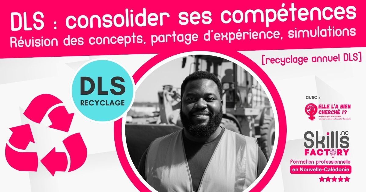 ⚧️♻️ DLS – Consolider ses compétences [Recyclage] – intra